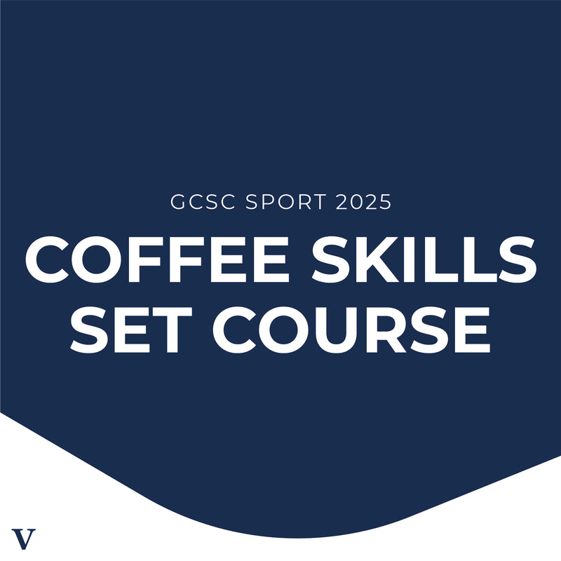 GCSC 25 - Coffee Skills Set Course